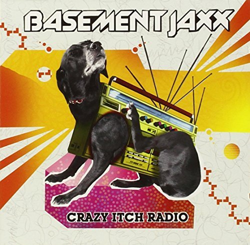 Basement Jaxx/Crazy Itch Radio