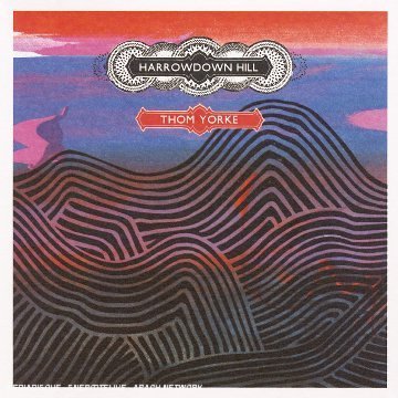 Thom Yorke/Harrowdown Hill@Import-Gbr