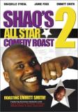Shaqs All Star Comedy Roast Ii Shaqs All Star Comedy Roast Ii Clr Nr 