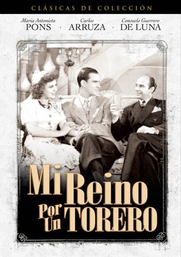 Mi Reino Por Un Torero/Pons/Arruza/Barreiro@Clr@Nr