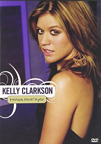 Kelly Clarkson/Behind Hazel Eyes