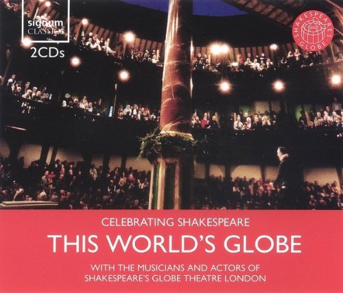 Shakespeare's Globe Theatre Co/World's Globe