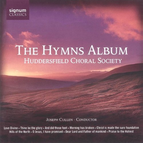 Hymns Album/Hymns Album@Huddersfield Choral Society@Cullen