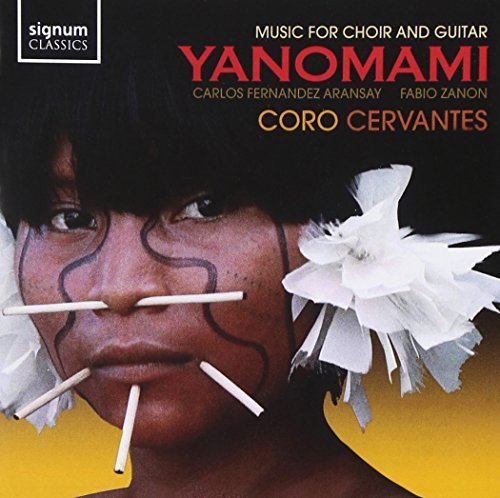 Yanomami-Music For Choir & Gui/Yanomami-Music For Choir & Gui@Stocker/Zanon@Aransay/Coro Cervantes