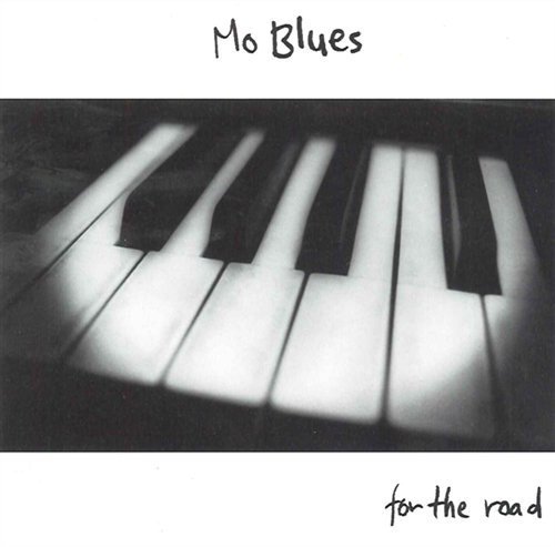 Mo Blues/For The Road