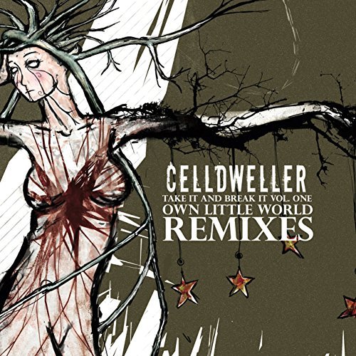 Celldweller/Vol. 1-Take It & Break It: Own