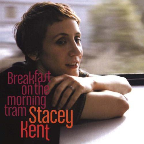 Stacey Kent/Breakfast On The Morning Tram@180gm Vinyl@2 Lp