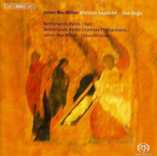 J. Macmillan/Visitatio Sepulchri@Sacd/Hybrid@Antunes/Macmillan/Netherlands