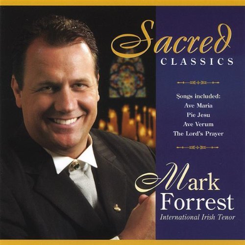 Mark Forrest/Sacred Classics