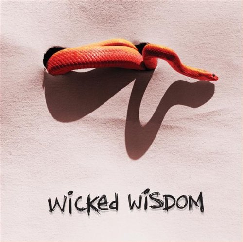 Wicked Wisdom/Wicked Wisdom@Explicit Version