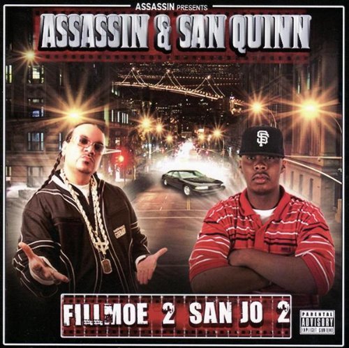 San Quinn & Assassin/Fillmoe 2 San Jo Pt. 2