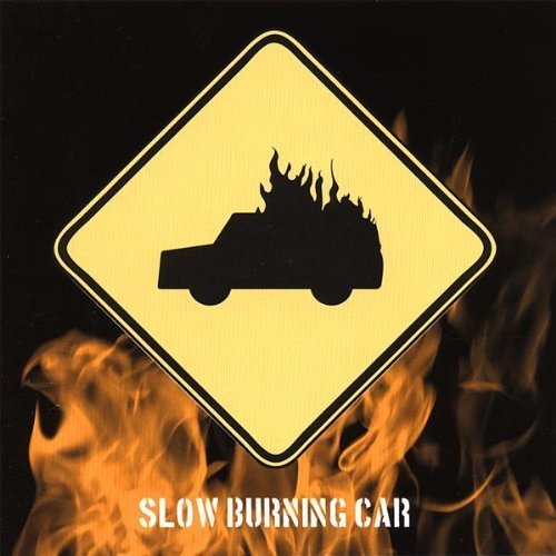 Slow Burning Car/Blowback