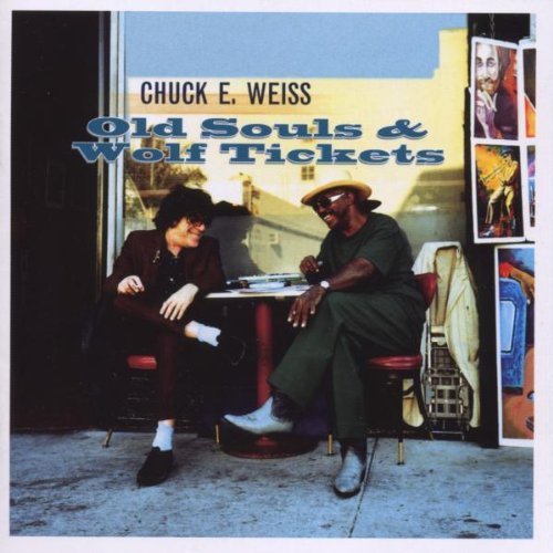 WEISS,CHUCK E./OLD SOULS & WOLF TICKETS