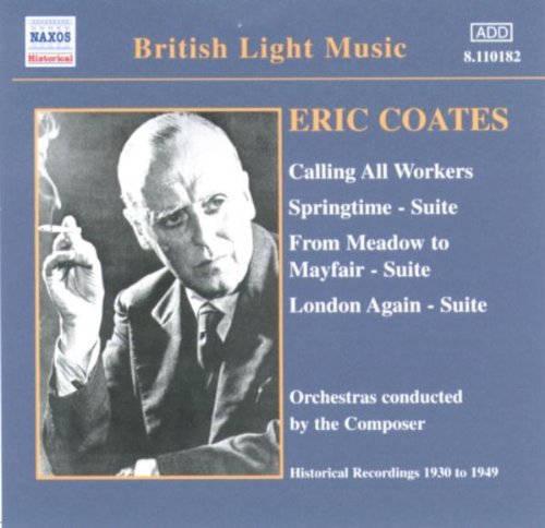 E. Coates/Calling All Workers/Springtime@Various