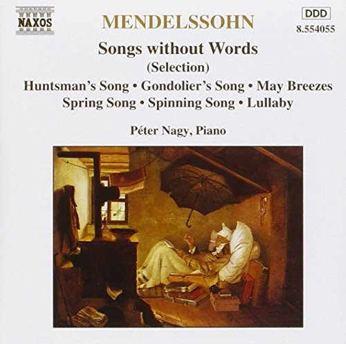 Felix Mendelssohn/Songs Without Words