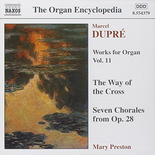 M. Dupre/Organ Works-Vol. 11@Preston (Org)/Fisk (Org)