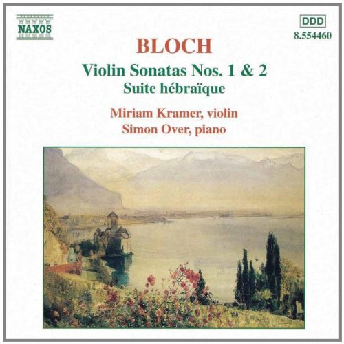 E. Bloch/Son Vn 1/2/Ste Hebraique@Kramer (Vn)/Over (Pno)