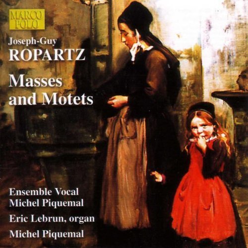 J. Ropartz/Masses & Motets@Various