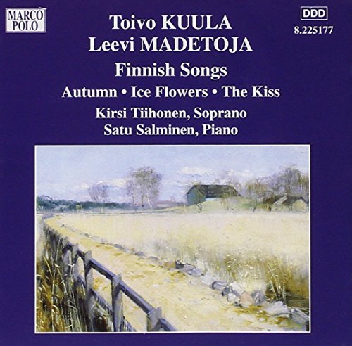 Kuula/Madetoja/Finnish Songs@Tiihonen (Sop)/Salminen (Pno)