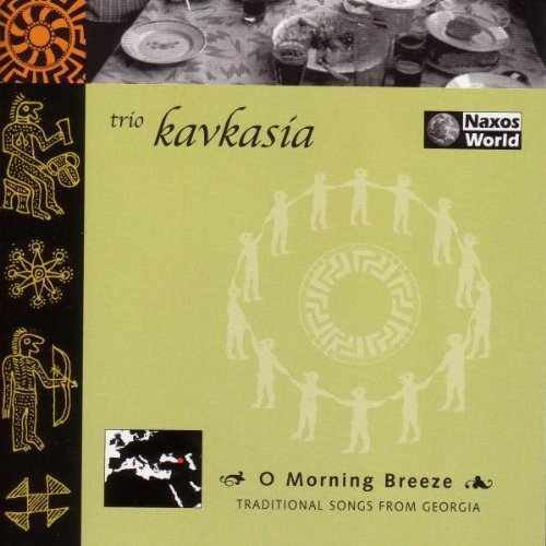Trio Kavkasia/O Morning Breeze