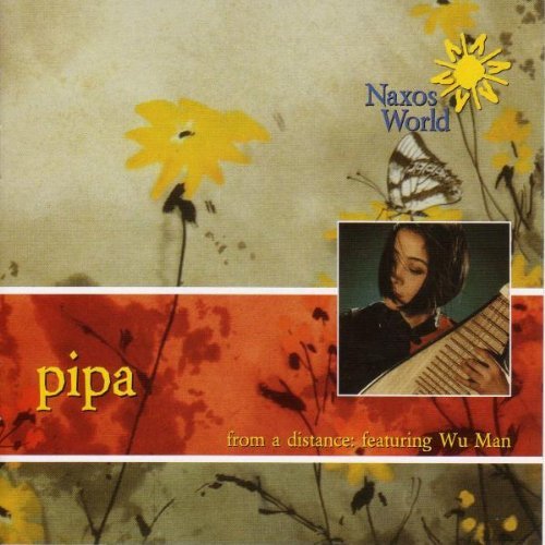 Pipa/From A Distance@Feat. Wu Man