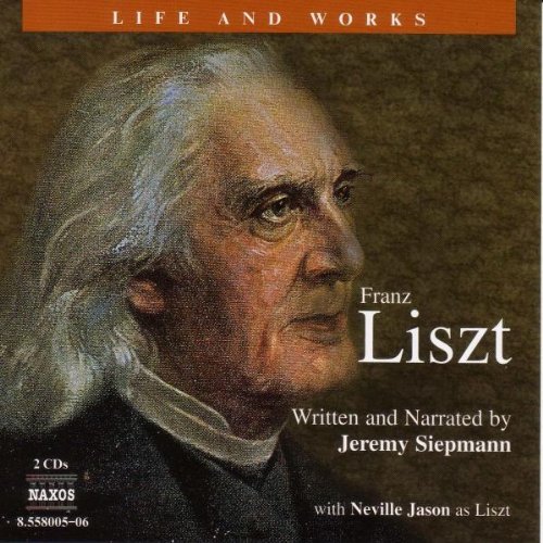 Jeremy Siepmann/Life & Works Of Liszt@Nar By Jeremy Siepmann@Incl. Book