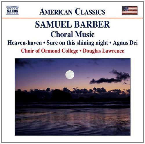 S. Barber/Choral Music@Lawrence/Ormond College Choir