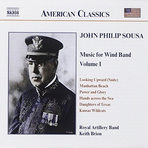 J.P. Sousa/Music For Wind Band Vol. 1@Brion/Royal Artillery Band