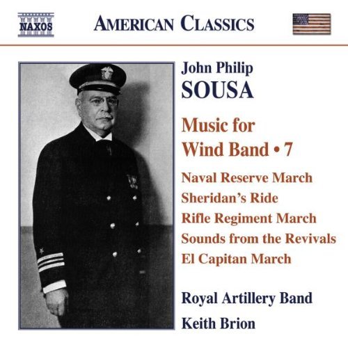J.P. Sousa/Music For Wind Band Vol. 7@Brion/Royal Artillery Band