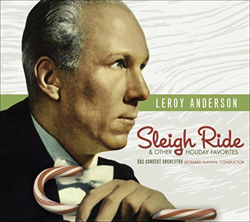 Leroy Anderson/Sleigh Ride & Other Holiday Fa@Slatlin/Bbc Concert Orchestra