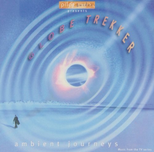 Globe Trekker Ambient Journeys 