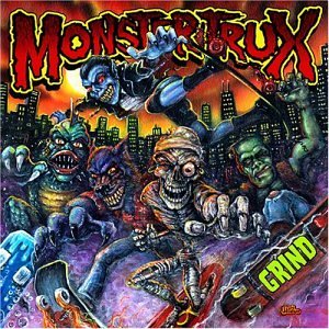 Monster Trux/Grind