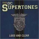 O.C. Supertones/Loud & Clear