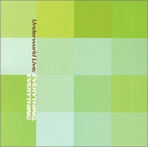 Underworld/Everything Everything