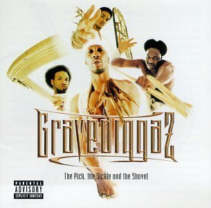 Gravediggaz/Pick The Sickle & The Shovel@Explicit Version