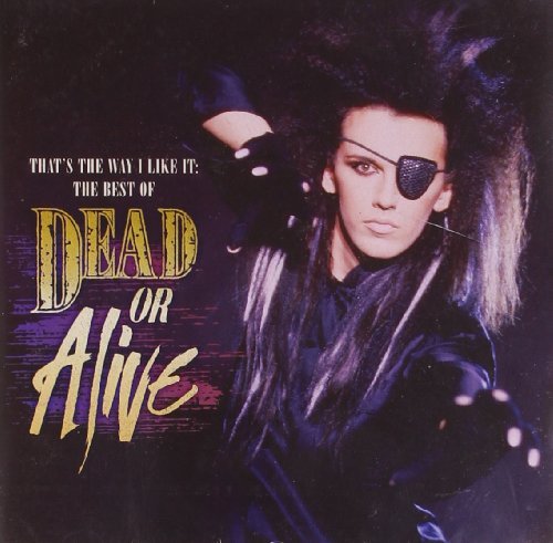 Dead Or Alive/That's The Way I Like It: Best@Import-Gbr