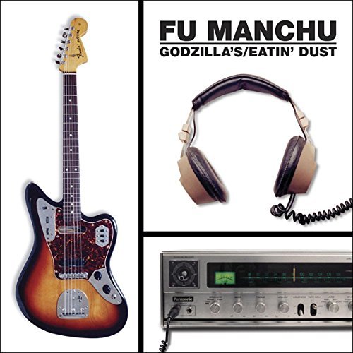 FU MANCHU/(GODZILLA'S) EATIN' DUST