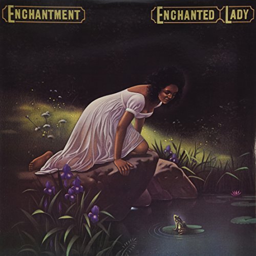 Enchantment/Enchanted Lady