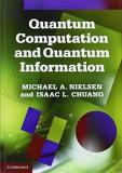 Michael A. Nielsen Quantum Computation And Quantum Information 0010 Edition;anniversary 