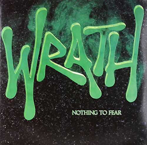 Wrath/Nothing To Fear