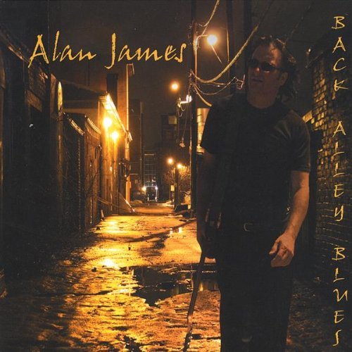 Alan James Band/Back Alley Blues