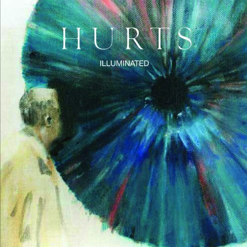 Hurts/Illuminated/Better Than Love@Import-Gbr
