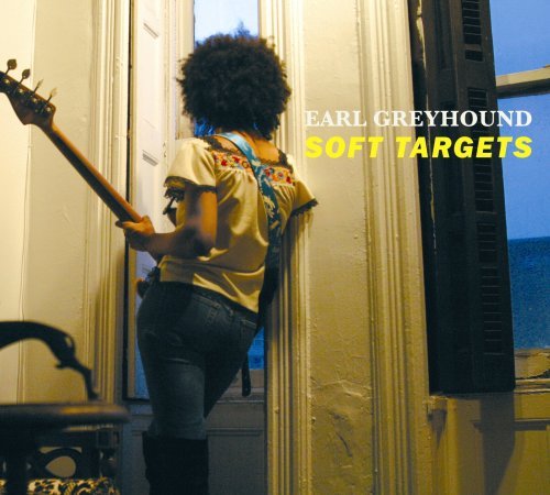 Earl Greyhound/Soft Targets