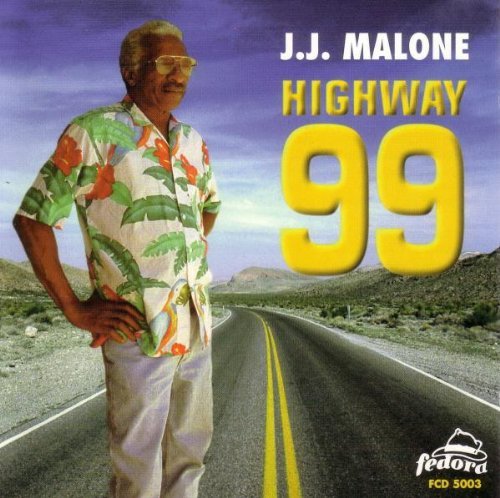 J.J. Malone/Highway 99