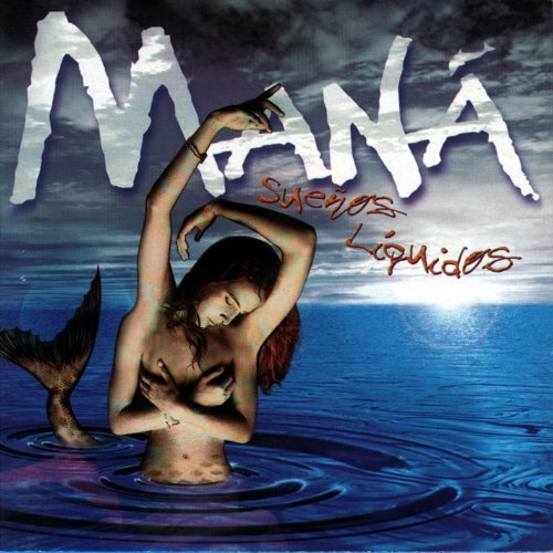 Mana/Suenos Liquidos