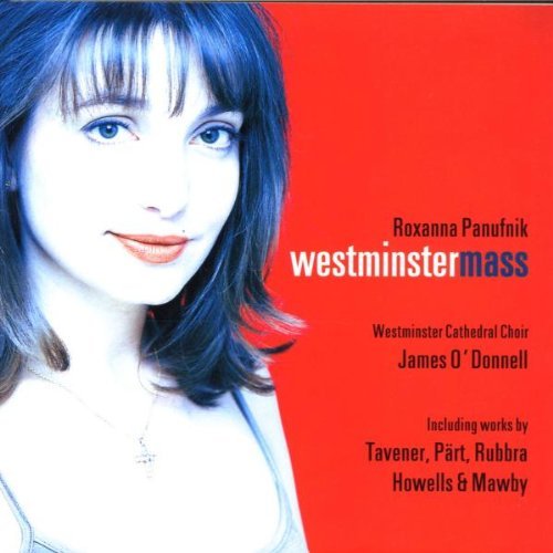 R. Panufnik/Westminster Mass@O'Donnell/Westminster Choir