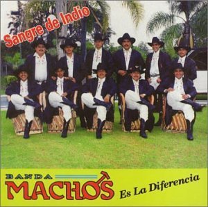 Banda Machos/Sangre De Indio