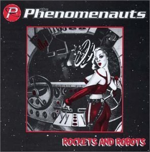 Phenomenauts/Rockets & Robots