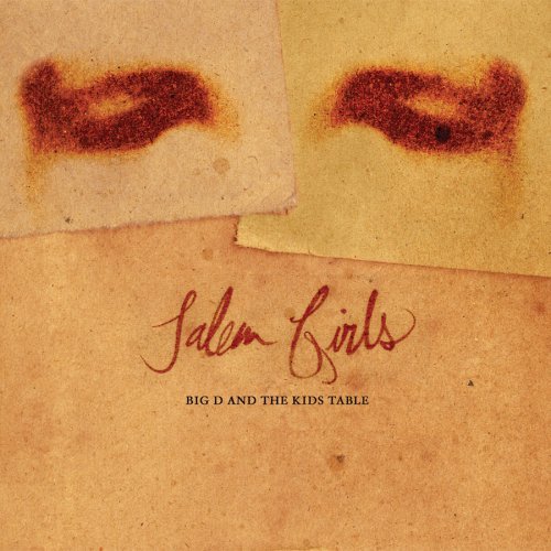 Big D & The Kids Table/Salem Girls