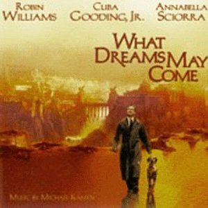 What Dreams May Come/Score@Music By Michael Kamen
